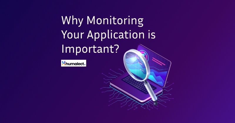 Why monitoring you application is important